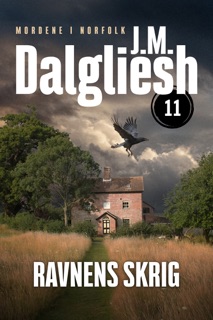 Ravnens skrig - 11 by J. M. Dalgliesh