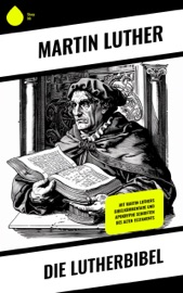 Die Lutherbibel - Martin Luther