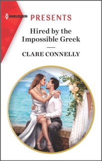 Hired by the Impossible Greek by Clare Connelly