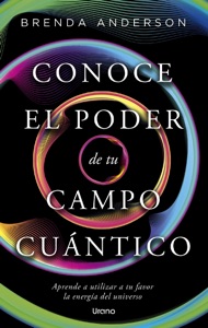Conoce el poder de tu campo cuántico Book Cover
