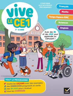 Vive le CE1 - 7 / 8  ans by Dominique Estève, Lucie Domergue, Muriel Iribarne, Bénédicte Idiard, Marc Antoine, Richard Minguez, Corinne Touati & Yllya