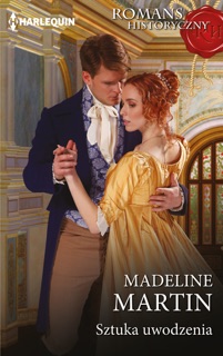 Sztuka uwodzenia by Madeline Martin & Aleksandra Tomicka-Kaiper