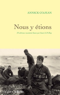 Nous y étions by Annick Cojean