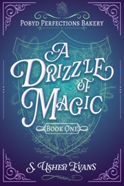 A Drizzle of Magic - S. Usher Evans