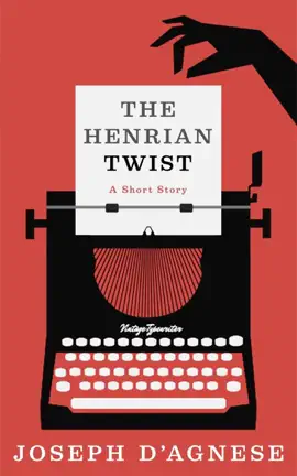 The Henrian Twist: A Short Story