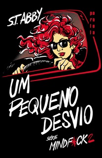 Um pequeno desvio by S.T. Abby
