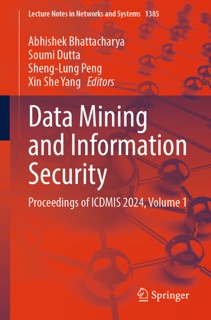 Data Mining and Information Security by Abhishek Bhattacharya, Soumi Dutta, Sheng-Lung Peng & Xin She Yang