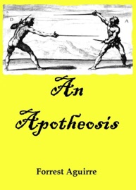 An Apotheosis - Forrest Aguirre