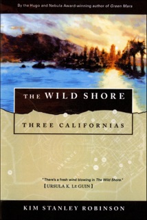 The Wild Shore by Kim Stanley Robinson