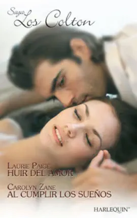Read: Huir del amor / Al cumplir los Book sueños