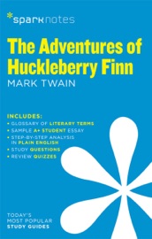 The Adventures of Huckleberry Finn SparkNotes Literature Guide - SparkNotes