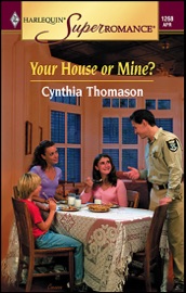Your House or Mine? - Cynthia Thomason