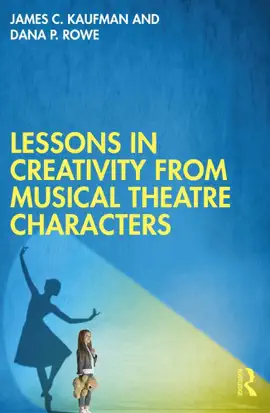 Read: Lessons in Creativity Book from Musical Theatre Characters