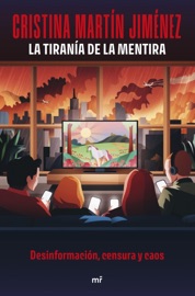 La tiranía de la mentira - Cristina Martín Jiménez