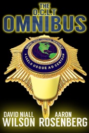 The O.C.L.T Omnibus - David Niall Wilson & Aaron Rosenberg