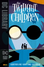 The Twilight Children - Dave Stewart, Gilbert Hernandez & Darwyn Cooke