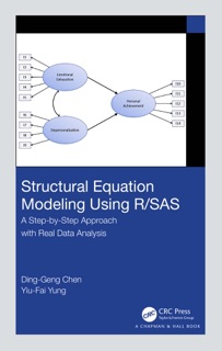 Structural Equation Modeling Using R/SAS by Ding-Geng Chen & Yiu-Fai Yung