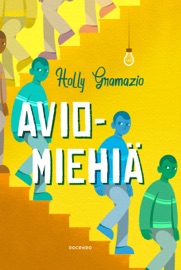 Aviomiehiä - Holly Gramazio & Riina Vuokko