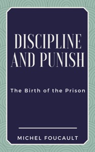 Discipline and Punish