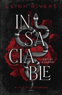 Insaciable by Leigh Rivers