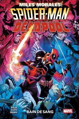 Read: Miles Morales: Spider-Man/Deadpool : Bain Book de sang