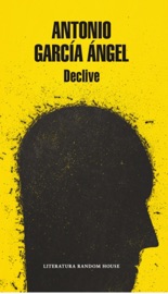 Declive - Antonio García Ángel