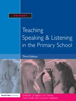 Read: Teaching Speaking and Listening in the Primary School Book