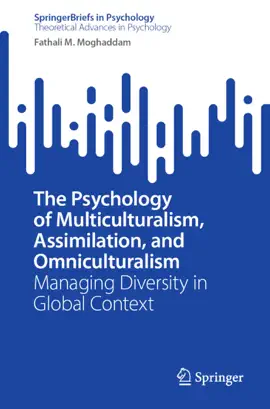 Read: The Psychology of Multiculturalism, Assimilation, and Book Omniculturalism