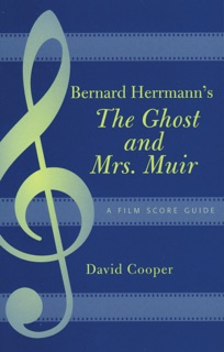 Bernard Herrmann's The Ghost and Mrs. Muir by David Cooper