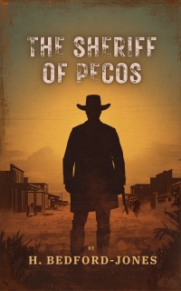 The Sheriff of Pecos by H. Bedford-Jones