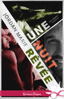 Une nuit rêvée by Jordan Marie