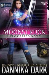 Moonstruck by Dannika Dark