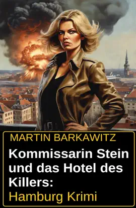 Read: Kommissarin Stein und das Hotel des Killers: Hamburg Book Krimi