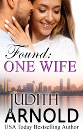 Found: One Wife - Judith Arnold