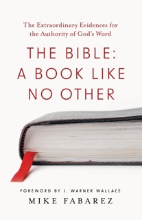 The Bible: A Book like No Other by Mike Fabarez
