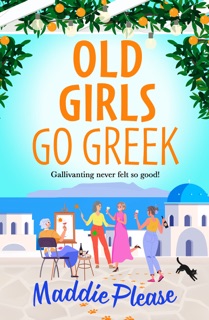 Old Girls Go Greek by Maddie Please