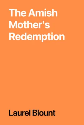 Read: The Amish Book Mother's Redemption