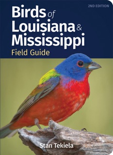 Birds of Louisiana & Mississippi Field Guide by Stan Tekiela