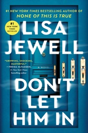 Don't Let Him In - Lisa Jewell