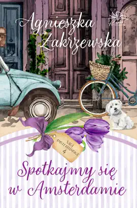 Read: Saga amsterdamska. Tom 4. Spotkajmy się w Amsterdamie Book