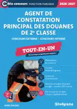 Agent de constatation principal des douanes de 2e classe - Tout-en-un - Catégorie C - Concours 2026-2027