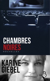 Chambres noires - Karine Giébel