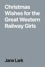 Christmas Wishes for the Great Western Railway Girls