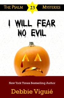 I Will Fear No Evil by Debbie Viguié