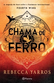 Chama de Ferro - Rebecca Yarros