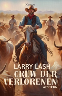 Crew der Verlorenen by Larry Lash