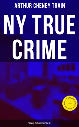 NY True Crime: Turn of the Century Cases