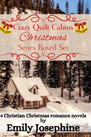 Crazy Quilt Cabins Christmas Series Boxed Set - Emily Josephine