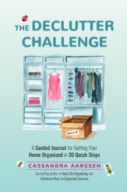 The Declutter Challenge - Cassandra Aarssen