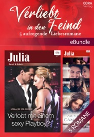 Verliebt in den Feind - 5 aufregende Liebesromane - Melanie Milburne, Alison York, Sara Orwig, Shawna Delacorte, Jennifer Hayward, Anike Pahl, Brigitte Marliani-Hörnlein, Christiane Bowien-Böll, Sarah Falk & Dr. Susanne Hartmann